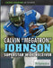 Calvin Megatron Johnson: Superstar Wide Receiver by Simone Payment