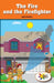 The Fire and the Firefighter by Jayden Coll-Seck