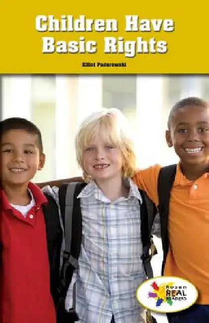Children Have Basic Rights by Elliot Paderewski