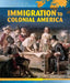 Immigration to Colonial America by Jackie Heckt
