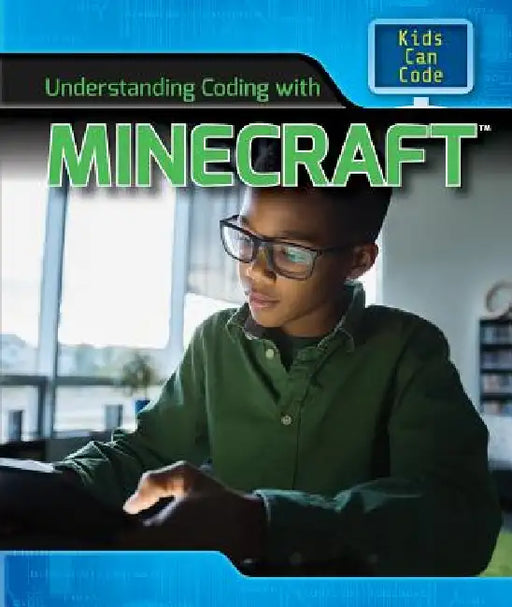 Understanding Coding with Minecraft(r) by Patricia Harris Ph. D.