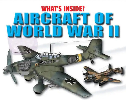 Aircraft of World War II by Aaron R. Murray
