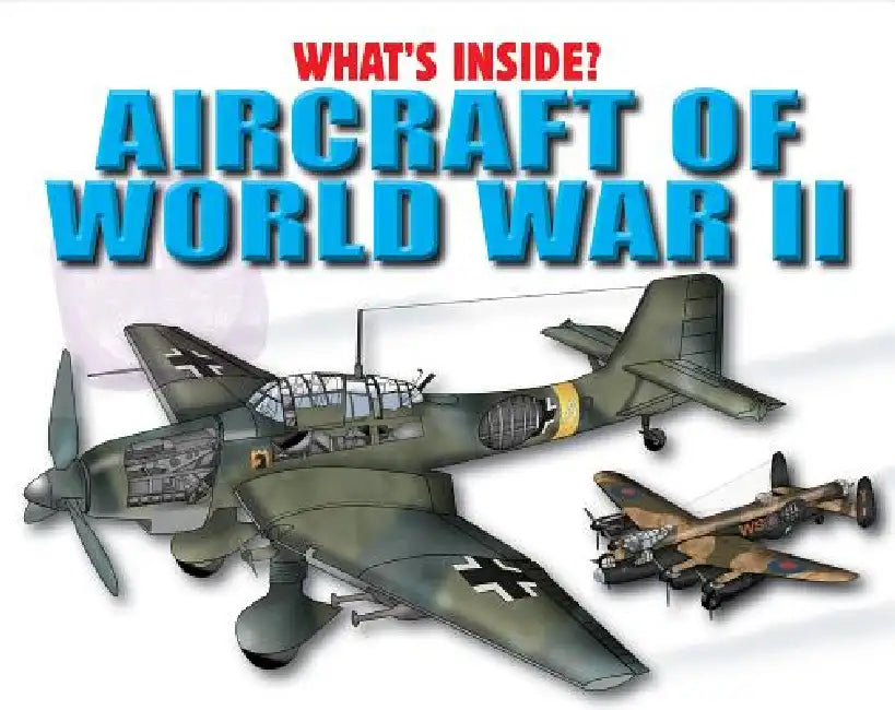 Aircraft of World War II by Aaron R. Murray