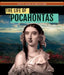 The Life of Pocahontas by Kristen Rajczak Nelson