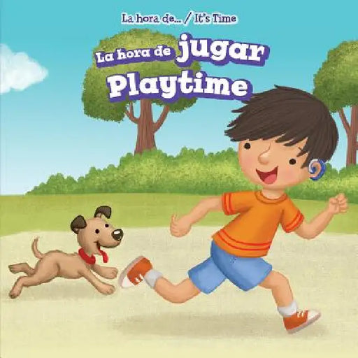 La Hora de Jugar / Playtime = Playtime by Cecily Jobes