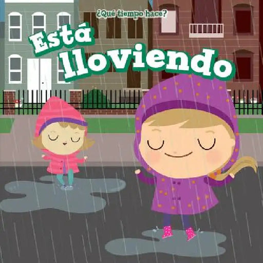 Está Lloviendo (It's Raining) by Celeste Bishop