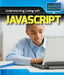 Understanding Coding with JavaScript by Michael Sabatino