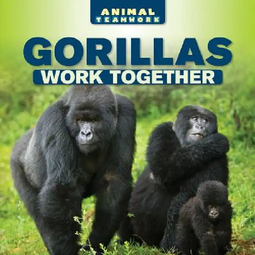 Gorillas Work Together by Elton Jones