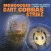 Mongooses Dart, Cobras Strike by Gabriel Merrick