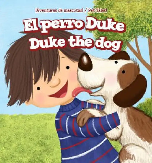 El Perro Duke / Duke the Dog by David Lee, Rossana Zúñiga