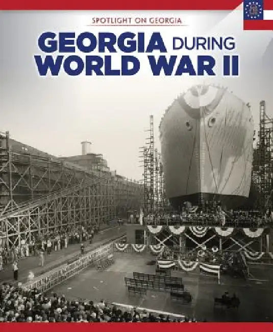 Georgia During World War II by Sam Crompton