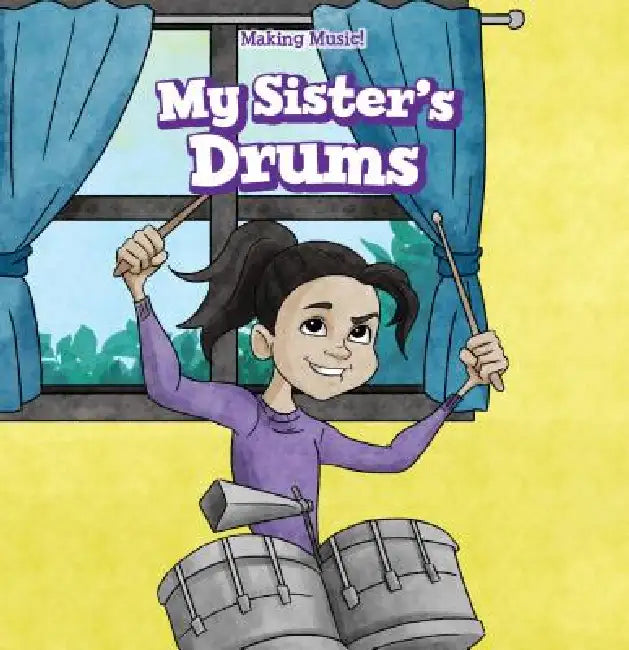 My Sister's Drums by Jack Reader