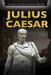 Julius Caesar by Margaux Baum, James Thorne