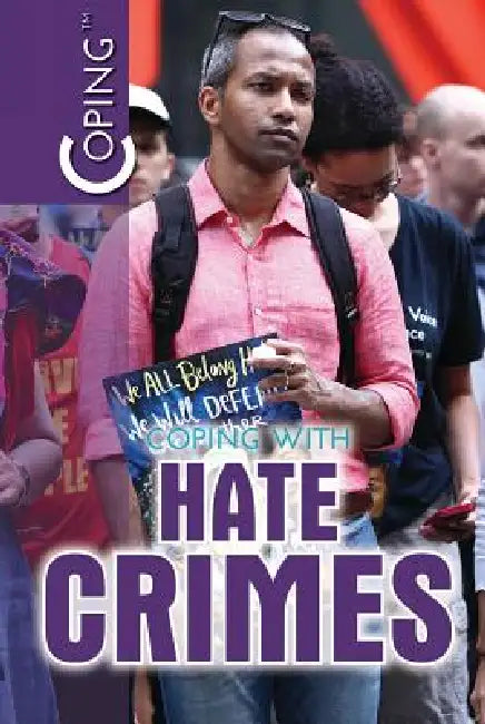 Coping with Hate Crimes by Jill Robi