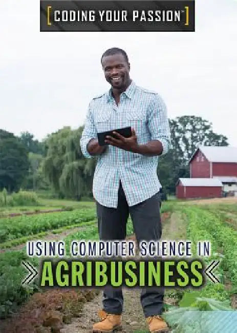 Using Computer Science in Agribusiness by Jennifer Culp