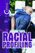 Coping with Racial Profiling by del Sandeen