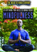Everything You Need to Know about Mindfulness by Kerry Elizabeth Benson