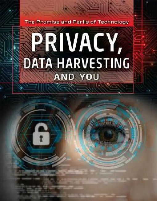 Privacy, Data Harvesting, and You by Jeri Freedman