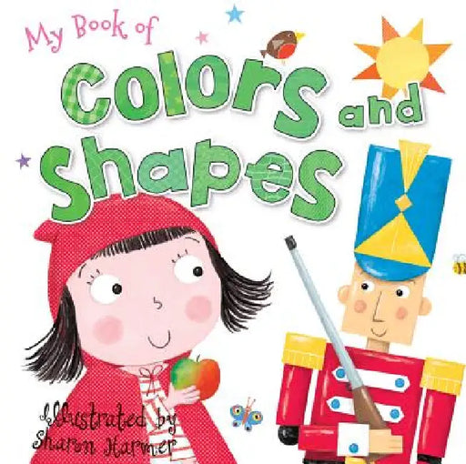 Colors and Shapes by Rosie Neave