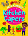 Kitchen Capers by Amanda Enright, Kasia Dudziuk