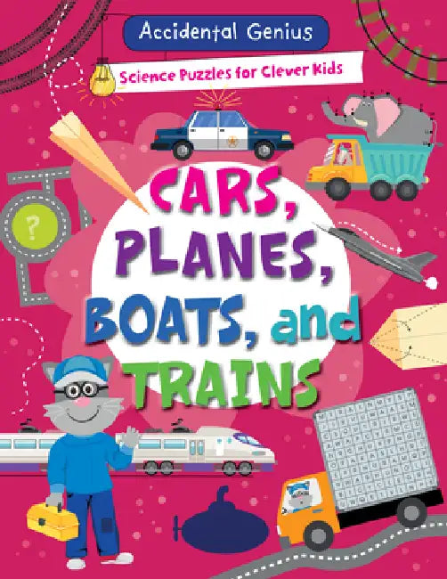 Cars, Planes, Boats, and Trains by Alix Wood