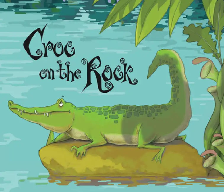 Croc on the Rock by Marion Clark, Tanya Fenton