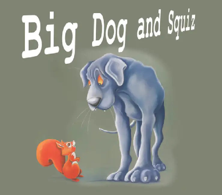 Big Dog and Squiz by Lloyd Sherratt, Lynne Hudson