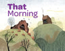 That Morning by Toño Malpica, Luis San Vicente