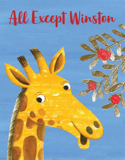All Except Winston by Rochelle Brunton, Nicoletta Bertelle