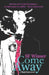 Come Away by S. F. Winser