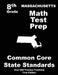 Massachusetts 8th Grade Math Test Prep: Common Core Learning Standards by Teachers' Treasures