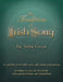The Tradition of Irish Song: A collection of 27 Celtic songs with chords and harmony. 11 songs in Irish Gaelic with translations and pronunciations by Abby Green