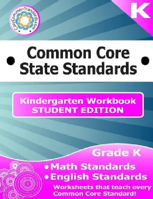 Kindergarten Common Core Workbook - Student Edition by Have Fun Teaching