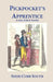 Pickpocket's Apprentice: A John Pickett Novella by Sheri Cobb South