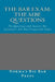 The Bar Exam: The MBE Questions: The Questions and Answers Bar Examiners Ask Most Frequently Today by Grand Father Law Books