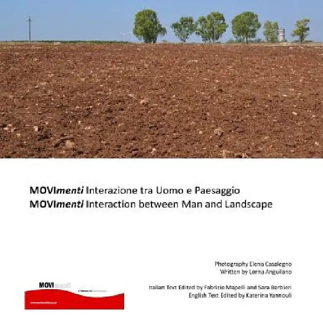 MOVImenti: SALENTO La terra della Taranta, o forse no The land of Taranta...or maybe not by Elena Casalegno