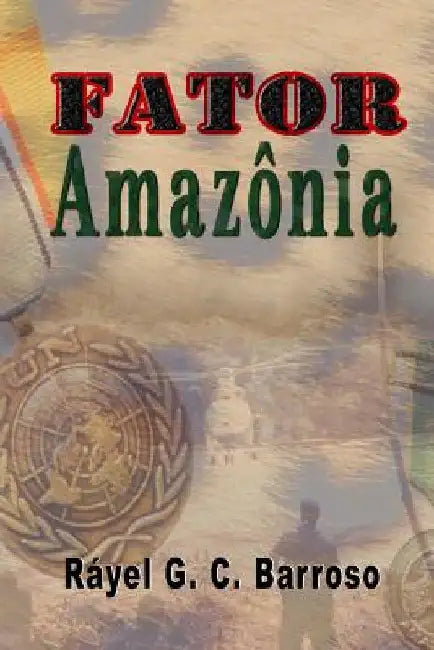 Fator Amazônia by Barroso, Ráyel G. C.