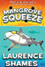 Mangrove Squeeze by Laurence Shames
