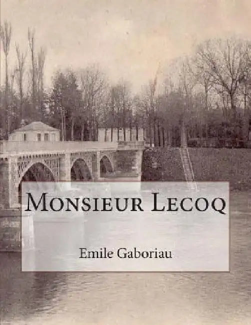 Monsieur Lecoq by Ballin, G. -. Ph.