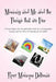 Mommy and Me and the Things that are Free: A Poetic Guide to the Arts and Crafts of Life, Love and Imagination Creative and Fun how to activities for by Piper Monique Dellums