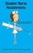 Student Nurse Assignments by Cordelia Maison