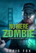 No Mere Zombie: Deathless Book 2 by Chris Fox