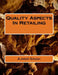 Quality Aspects In Retailing by Ajmer Singh