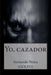 Yo, cazador by Neira, Fernando