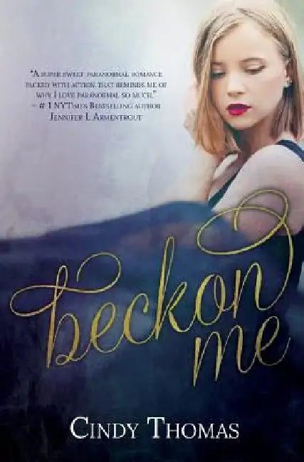 Beckon Me by Cindy Thomas