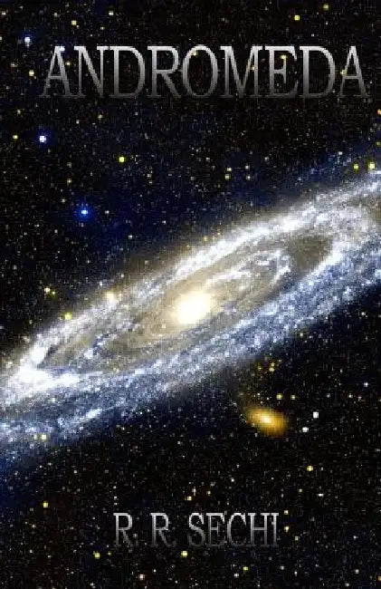 Andromeda by R. R. Sechi
