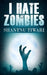 I Hate Zombies by Shantnu Tiwari