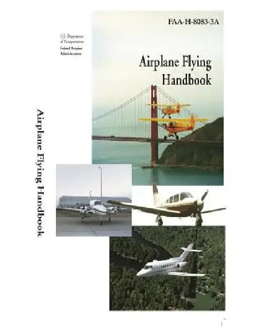 Airplane Flying Handbook (Black and White) by Federal Aviation Administration
