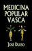 Medicina popular vasca by Jose Dueso
