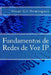 Fundamentos de Redes de Voz IP by Gil Dominguez, Oscar
